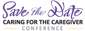 caring for the caregiver conference save the date